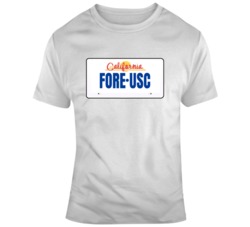 California Fore Usc License Plate T Shirt California Fore Usc License Plate T Shirt