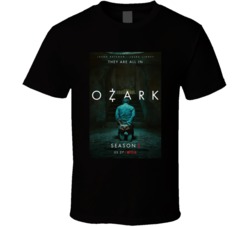 Ozark Season 3 Netflix Popular Tv Series Poster T Shirt Ozark Season 3 Netflix Popular Tv Series Poster T Shirt