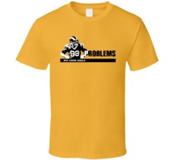 99 Problems Aaron Donald Football Fan T Shirt