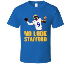 No Look Matthew Stafford Football Fan T Shirt No Look Matthew Stafford Football Fan T Shirt