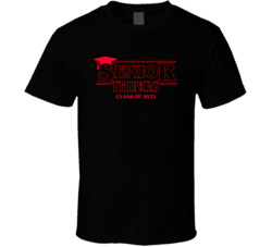 Senior Things Graduation Class Of 2023 Stranger Things T Shirt