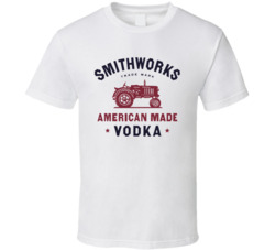 Smithworks Vodka American Liquor Alcohol Lovers T Shirt Smithworks Vodka American Liquor Alcohol Lovers T Shirt