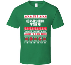 Construction Worker Assume Never Wrong Ugly Sweater Job Christmas T Sh Construction Worker Assume Never Wrong Ugly Sweater Job Christmas T Sh