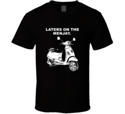 I Love You Man Vespa Laters On The Menjay Favorite Movie Quotes T Shir I Love You Man Vespa Laters On The Menjay Favorite Movie Quotes T Shir