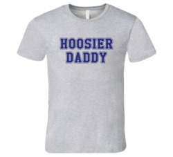 Hoosier Daddy Funny The Middle Popular Tv Show T Shirt Hoosier Daddy Funny The Middle Popular Tv Show T Shirt