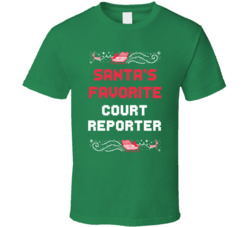 Santa's Favorite Court Reporter Christmas Holiday Job Occupation Gift Santa's Favorite Court Reporter Christmas Holiday Job Occupation Gift