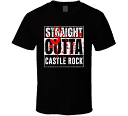 Castle Rock Straight Outta Horror Movie City Halloween Parody T Shirt Castle Rock Straight Outta Horror Movie City Halloween Parody T Shirt