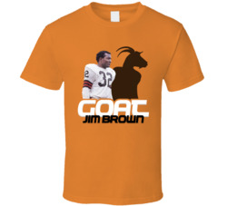 Jim Brown Football Goat Greatest Of All Time Athlete T Shirt Jim Brown Football Goat Greatest Of All Time Athlete T Shirt