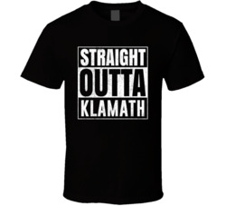 Straight Outta Klamath California City Grunge Parody Cool T Shirt Straight Outta Klamath California City Grunge Parody Cool T Shirt