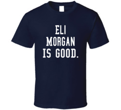 Eli Morgan Is Good T Shirt Eli Morgan Is Good T Shirt