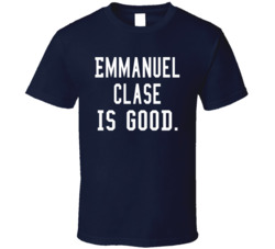 Emmanuel Clase Is Good T Shirt Emmanuel Clase Is Good T Shirt