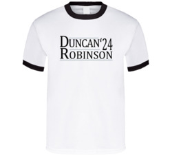 Tim Duncan David Robinson For President '24 San Antonio Basketball T S Tim Duncan David Robinson For President '24 San Antonio Basketball T S