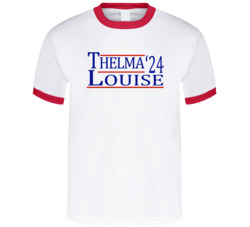 Thelma And Louise For President '24 Movie T Shirt Thelma And Louise For President '24 Movie T Shirt