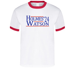 Sherlock Holmes And John Watson For President '24 Sherlock Holmes T Sh Sherlock Holmes And John Watson For President '24 Sherlock Holmes T Sh