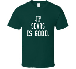 Jp Sears Is Good T Shirt
