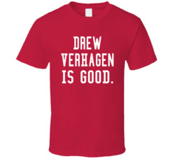 Drew Verhagen Is Good T Shirt