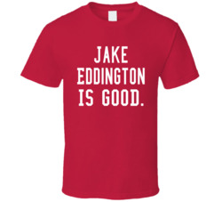 Jake Eddington Is Good T Shirt