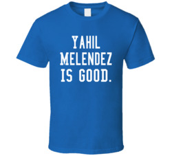 Yahil Melendez Is Good T Shirt