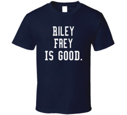 Riley Frey Is Good T Shirt Riley Frey Is Good T Shirt