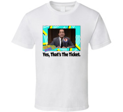 Yes That's The Ticket Saturday Night Live Tv Series Fan T Shirt Yes That's The Ticket Saturday Night Live Tv Series Fan T Shirt