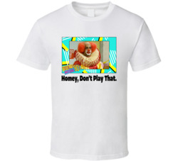 Homey Don't Play That In Living Color Tv Series Fan T Shirt Homey Don't Play That In Living Color Tv Series Fan T Shirt