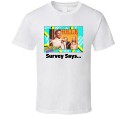 Survey Says Family Feud Tv Series Fan T Shirt Survey Says Family Feud Tv Series Fan T Shirt
