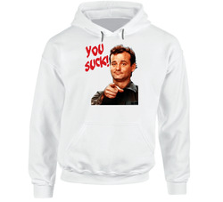 Bill Murray You Suck Hoodie Bill Murray You Suck Hoodie