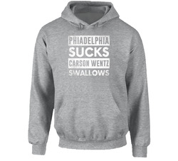 Phiadelphia Sucks Carson Wentz Swallows Funny Football Hater Fan Hoodie Phiadelphia Sucks Carson Wentz Swallows Funny Football Hater Fan Hoodie