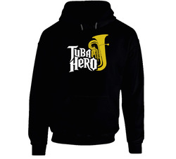 Tuba Hero Guitar Hero Parody Funny Hoodie Tuba Hero Guitar Hero Parody Funny Hoodie