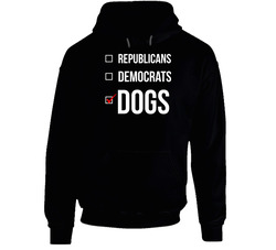 Political Republicans Democrats Dogs Puppy Funny Hoodie Political Republicans Democrats Dogs Puppy Funny Hoodie