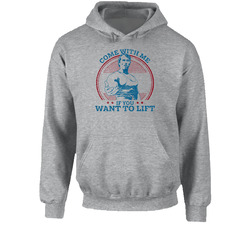 Come With Me If You Want To Lift Arnold Schwarzenegger Hoodie Come With Me If You Want To Lift Arnold Schwarzenegger Hoodie