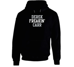 Derek Freakin' Carr Oakland Football Player Cool Fan Hoodie Derek Freakin' Carr Oakland Football Player Cool Fan Hoodie