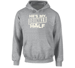 He's My Drunker Half Funny St. Patrick's Day Irish Worn Look Hoodie He's My Drunker Half Funny St. Patrick's Day Irish Worn Look Hoodie