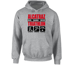 Alcatraz Prison Dig Dive Dash Funny Criminal Hoodie Alcatraz Prison Dig Dive Dash Funny Criminal Hoodie