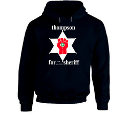 Hunter S Thompson Sheriff Campaign Hoodie