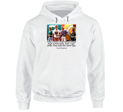 David Wooderson Dazed And Confused Quote Hoodie David Wooderson Dazed And Confused Quote Hoodie