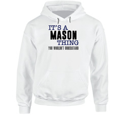 Mason It's A Thing Best Father's Day Gift Hoodie Mason It's A Thing Best Father's Day Gift Hoodie