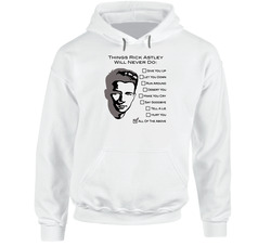 Rick Astley Never Gonna Give You Up Let You Down Music Fan Hoodie Rick Astley Never Gonna Give You Up Let You Down Music Fan Hoodie