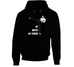 Bruce Lee Be Water My Friend Fighter Retro Hoodie Bruce Lee Be Water My Friend Fighter Retro Hoodie