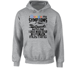 Ford Mustang Fastback Googled My Symptoms Drive My Car Worn Look Hoodie Ford Mustang Fastback Googled My Symptoms Drive My Car Worn Look Hoodie