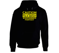 Warhammer Fantasy Warning May Talk About Sport Hobby Unisex Hoodie Warhammer Fantasy Warning May Talk About Sport Hobby Unisex Hoodie