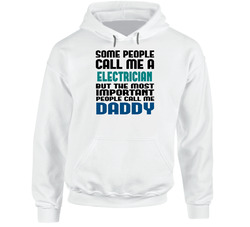 Electrician Some People Call Me Occupation Hoodie Electrician Some People Call Me Occupation Hoodie