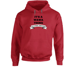 It's A Wawa Thing You Wouldn't Understand Language Hoodie It's A Wawa Thing You Wouldn't Understand Language Hoodie