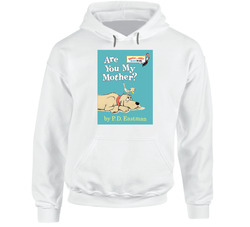 Are You My Mother Classic Children's Storybook Cover Hoodie Are You My Mother Classic Children's Storybook Cover Hoodie