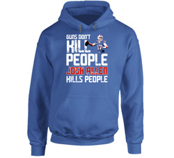 Josh Allen Guns Dont Kill Buffalo Football Fan Hoodie Josh Allen Guns Dont Kill Buffalo Football Fan Hoodie