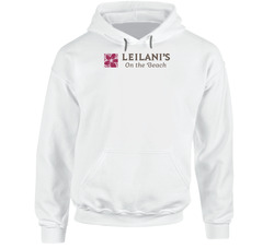 Leilani's On The Beach Maui Hawaii Restaurant Hoodie Leilani's On The Beach Maui Hawaii Restaurant Hoodie