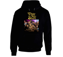 T 70s Show Tv Hoodie T 70s Show Tv Hoodie
