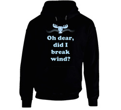 Did I Break Wind National Lampoons Christmas Vacation Moose Quotes Hoodie Did I Break Wind National Lampoons Christmas Vacation Moose Quotes Hoodie