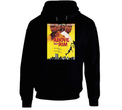 Above The Rim Movie Hip Hop Hoodie Above The Rim Movie Hip Hop Hoodie
