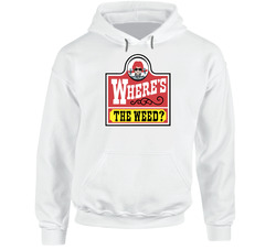 Where's The Weed Wendy's Logo Parody Pot Head Smoker Marijuana Munchies Hoodie Where's The Weed Wendy's Logo Parody Pot Head Smoker Marijuana Munchies Hoodie